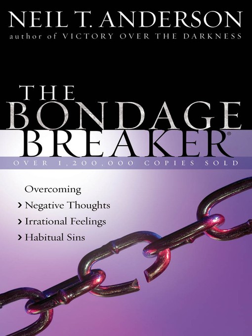 Title details for The Bondage Breaker® by Neil T. Anderson - Available